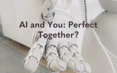 AI and You: Perfect Together?